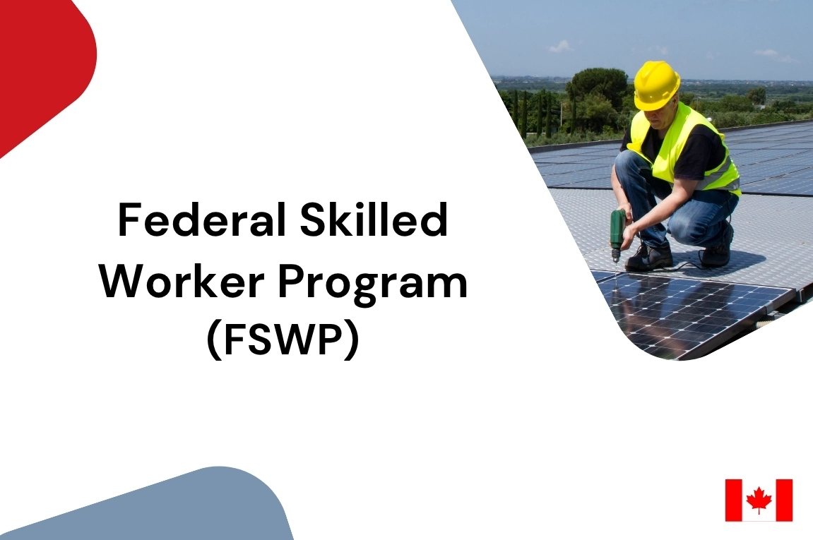 Federal Skilled Worker (FSW)