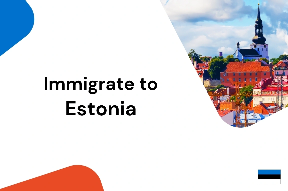 Immigrate to Estonia