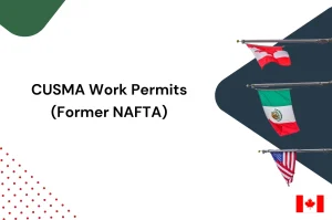 cusma work permit (former nafta)