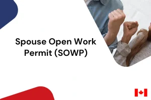 spouse open work permit (sowp)