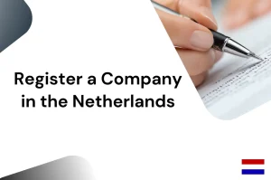 Register a Company in Netherlands