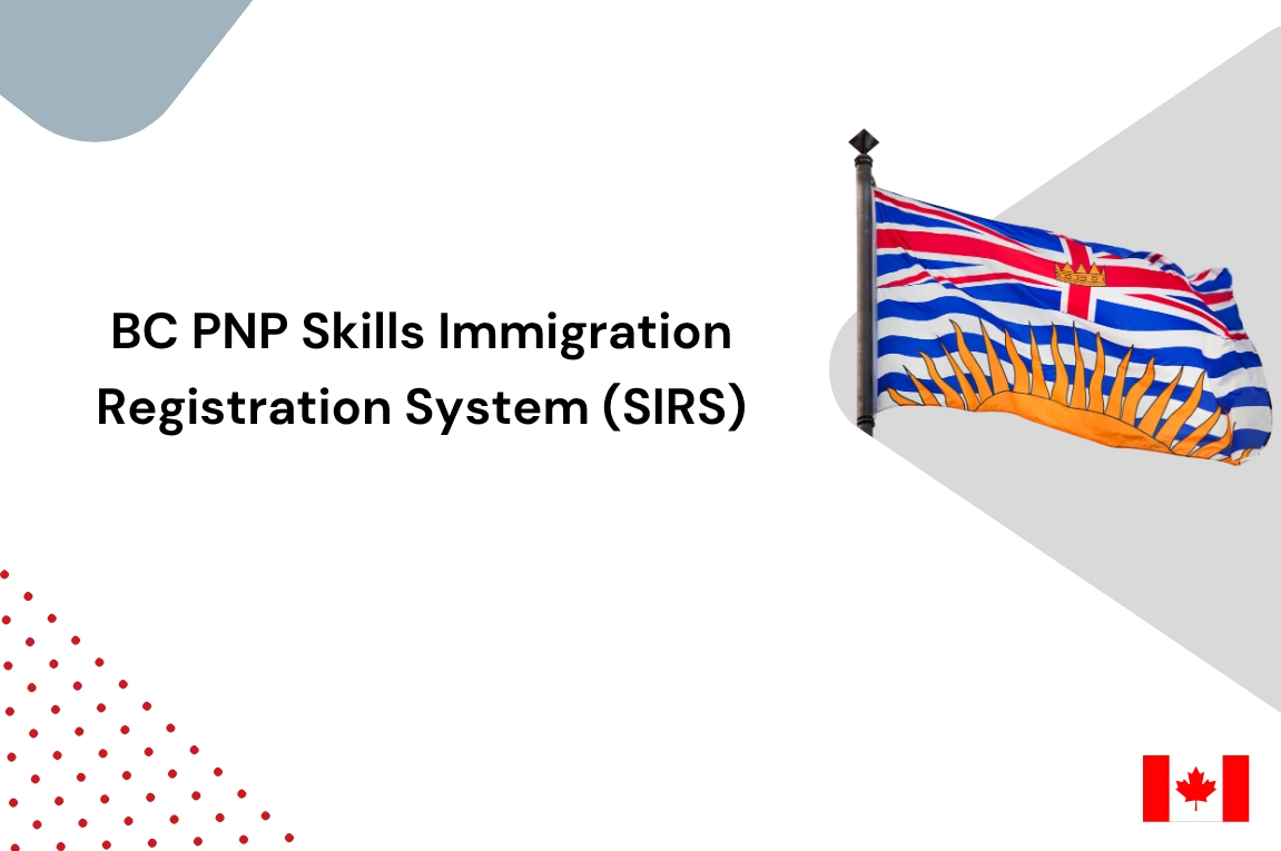 BC PNP Skills Immigration Registration System (SIRS)