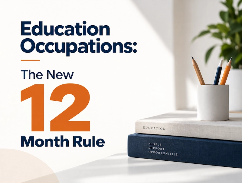 Education Occupations The New 12-Month Rule